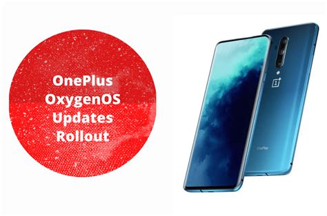 Oneplus Oxygenos Updates Rollout For Oneplus Pro T R G