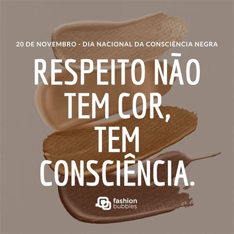 Frases de Consciência Negra 80 mensagens para compartilhar em 20 de