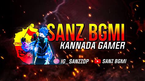 SANZ BGMI I BATTLEGROUNDS MOBILE INDIA BGMI KANNADA LIVE I SANZ BGMI