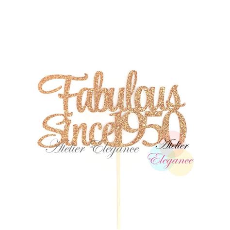 Fabulous Since 1950 Cake Topper Birth Year Cake Topper 72nd Birthday