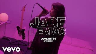 Jade Lemac Love Bites Text Songtextes De