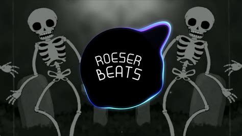 Spooky Scary Skeletons 2019 Remix Roeser Beats Youtube