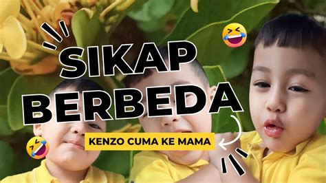 MASIH JADI PERTANYAAN KENAPA SIKAP KENZO BERBEDA KETIKA SAMA MAMA