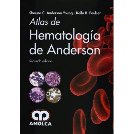 Atlas De Hematolog A De Anderson