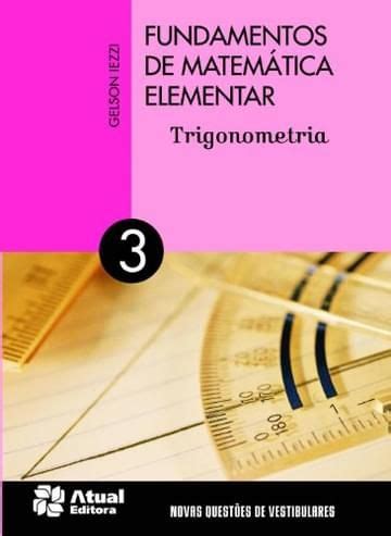 Livro Fundamentos De Matem Tica Elementar Volume Trigonometria