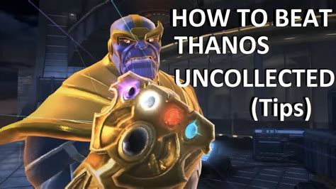 Mcoc How To Beat Thanos Uncollected Tips Youtube