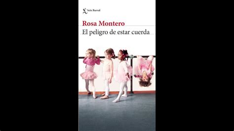 CONFERENCIA DE ROSA MONTERO POR SU LIBRO EL PELIGRO DE ESTAR CUERDA