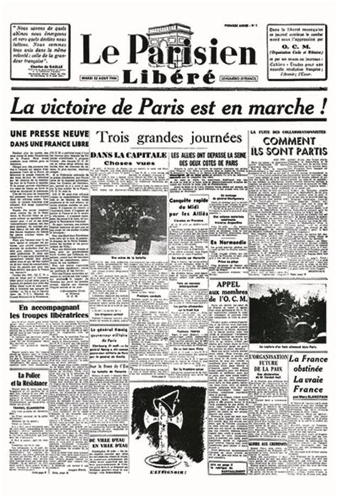 La Libération De Paris Par Ceux Qui Lont Vécue Le Parisien