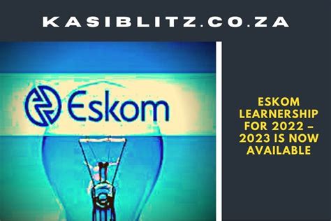 Eskom Learnership For 2023 Is Now Available Kasi Blitz