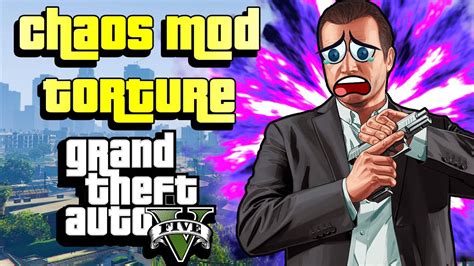 The GTA 5 Chaos Mod IS TORTURE YouTube