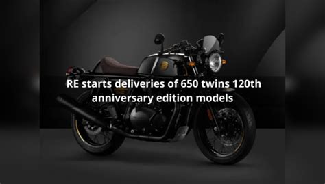 Royal Enfield Starts Deliveries Of Twins Anniversary Edition