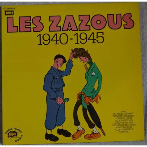 Les Zazous (1940-1945) by VARIOUS ARTISTS (TRENET, DJANGO REINHARDT ...