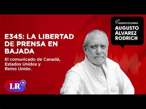 E345 La libertad de prensa en bajada por Augusto Álvarez Rodrich