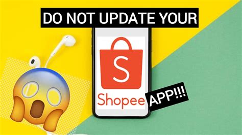 Things You Must Know Before Updating Your Shopee App Youtube