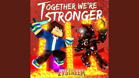 Together We're Stronger - Eystreem: Song Lyrics, Music Videos & Concerts