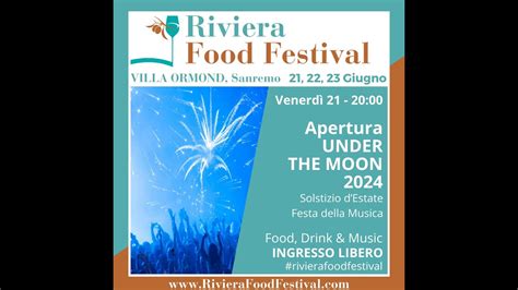 Riviera Food Festival Villa Ormond Sanremo Giugno Youtube