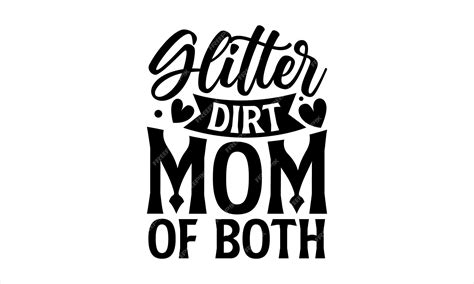 Premium Vector A Mothers Day Quote With A Black And White Glitter