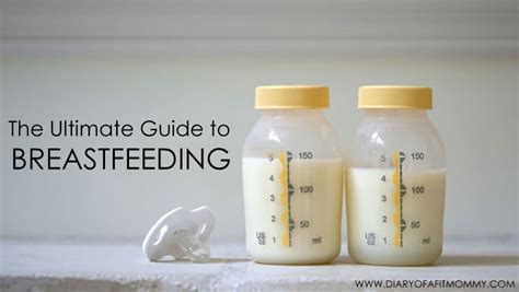 The Ultimate Breastfeeding Guide Diary Of A Fit Mommy