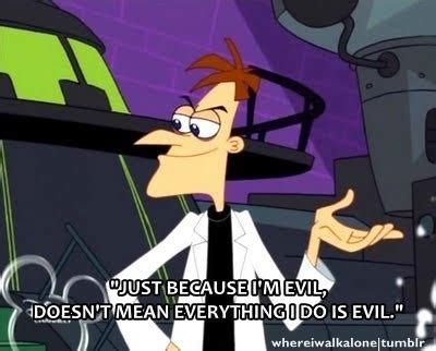 Dr Doofenshmirtz Quotes. QuotesGram