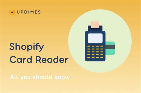 Shopify Card Reader: All You Should Know 2023 | UPDIMES