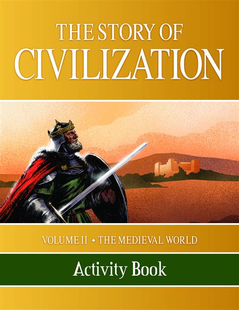 The Story of Civilization - Volume 2 - The Medieval World