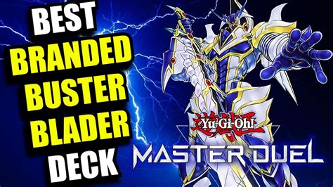 Yu Gi Oh Master Duel Branded Buster Blader Deck Profile Youtube