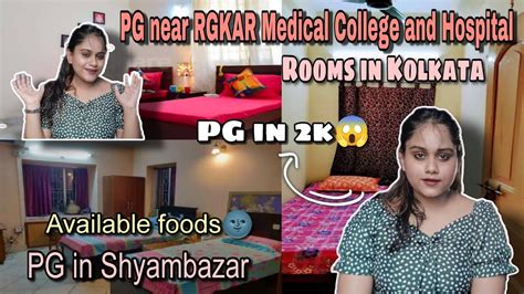 Pg Room Near Rg Kar Medical College Rent Food Pg In Kolkata Pg In