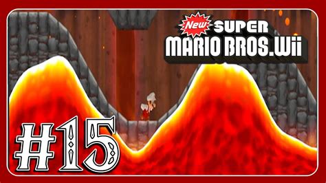 New Super Mario Brothers Wii Episode 15 Its Gettin A Little Hot Youtube