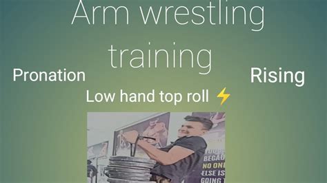 This Is Arm Wrestling Training Day Wait For End Pronation Rising