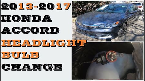 How To Change Honda Accord Headlight