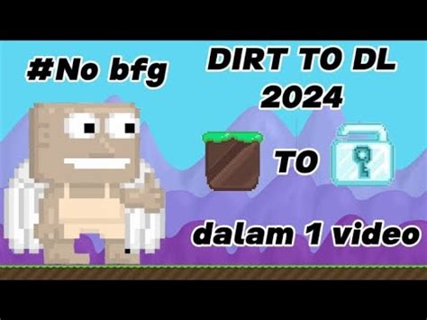 DIRT TO Dl 2024 DALAM 1 VIDEO GROWTOPIA YouTube