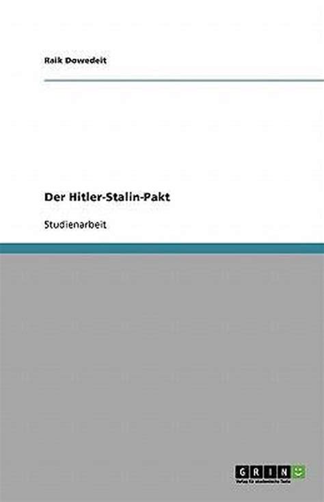 Der Hitler Stalin Pakt Raik Dowedeit 9783640301898 Boeken Bol