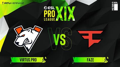 Virtus Pro Vs Faze Fase De Grupos Esl Pro League S Youtube