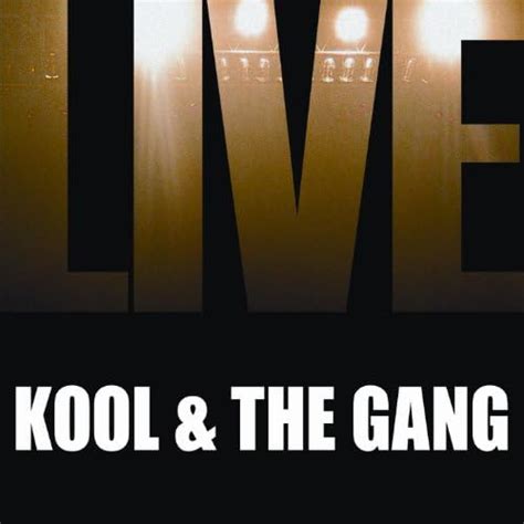 Amazon.com: Kool & The Gang Live : Kool and The Gang: Digital Music