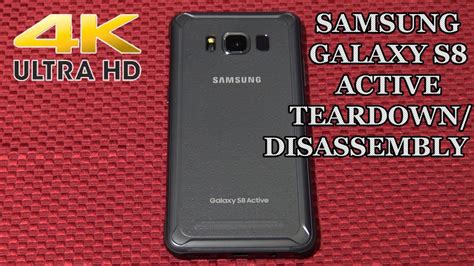 Samsung Galaxy S8 Active Disassembly Teardown Repair Video Youtube