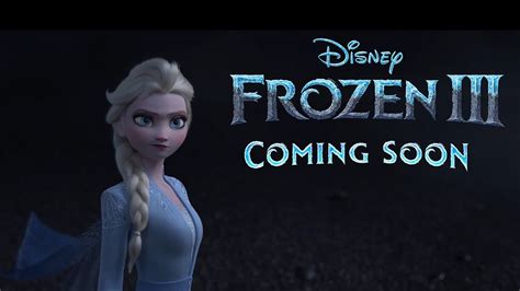 Frozen 3 Trailer 2025 - Dorice Robena