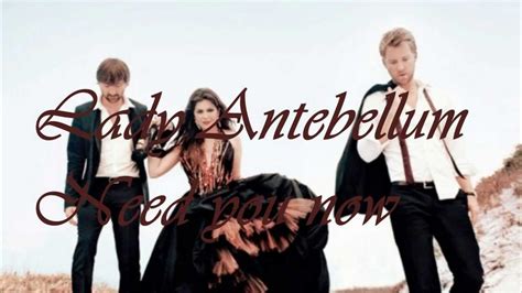 Lady Antebellum - Need You Now Lyrics - YouTube