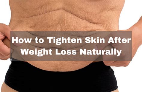 How To Tighten Skin After Weight Loss Naturally