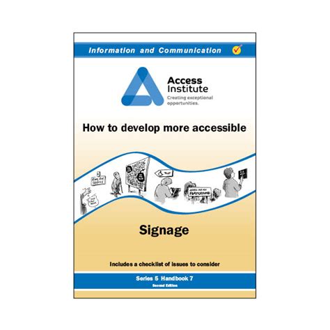 5.7 - How to develop more accessible Signage | Access Institute