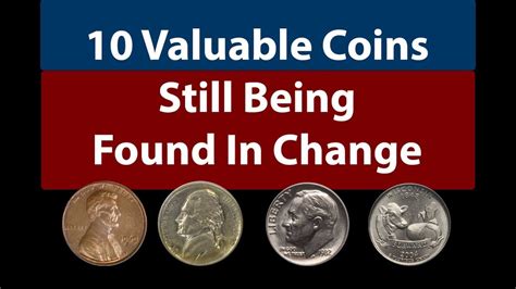 10 Valuable Coins Found In Pocket Change Coins Still Being Found