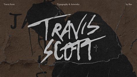 TRAVIS SCOTT TYPOGRAPHY & ARTWORK :: Behance