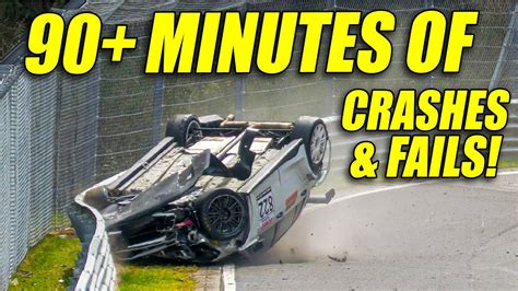 90 MINUTES of Nürburgring CRASHES FAILS Nordschleife GIGA Crash