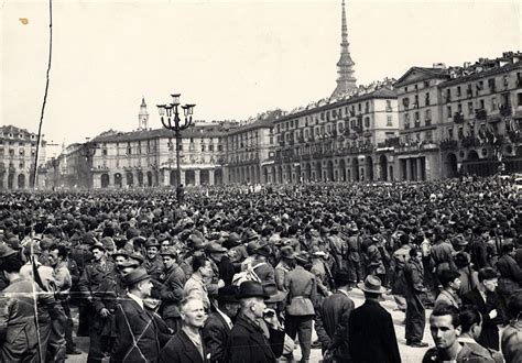 Perch Il Aprile La Festa Della Liberazione D Italia Storia E