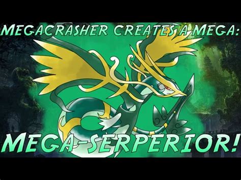 Pokemon Serperior Mega Evolution