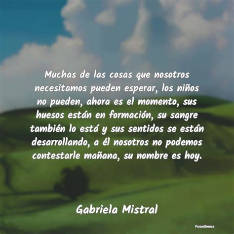 16 Frases Inspiradoras De Gabriela Mistral