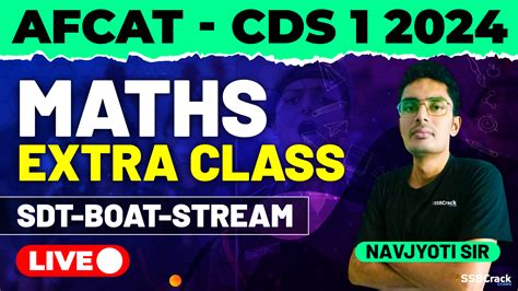 Cds Afcat Exam Maths Sdt Boat Stream Extra Class