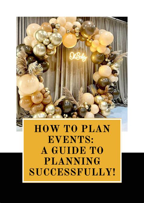 How to Plan Events: A Guide to planning successfully!