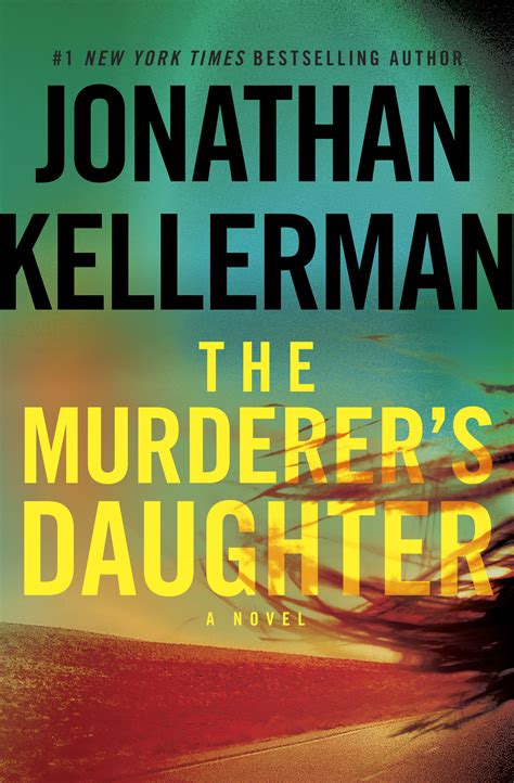 The Murderers Daughter By Jonathan Kellerman Goodreads