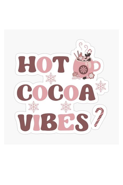 Retro Hot Cocoa Vibes Sticker Hot Cocoa Quote Cocoa Quotes Harry Potter Stickers Vibe Quote