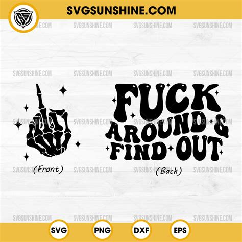 Fuck Around And Find Out SVG Skeleton Middle Finger SVG